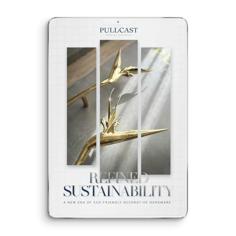 SUSTAINABLE ELEGANCE: HOW PULLCAST REDEFINES LUXURY WITH ECO-FRIENDLY HARDWARE